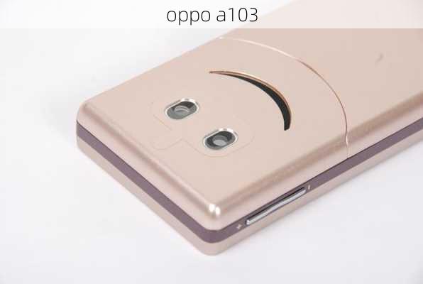 oppo a103