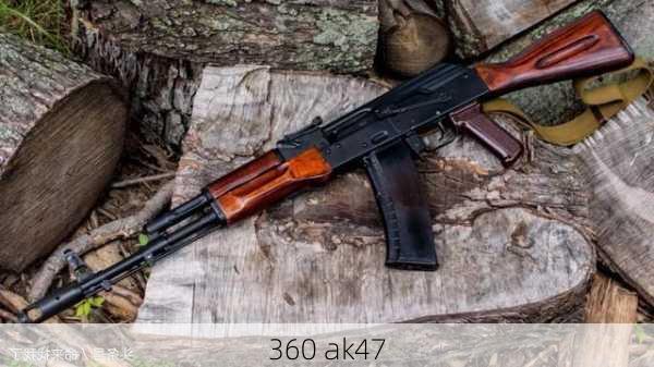 360 ak47