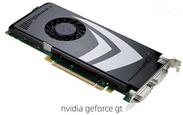 nvidia geforce gt