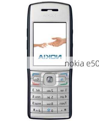 nokia e50