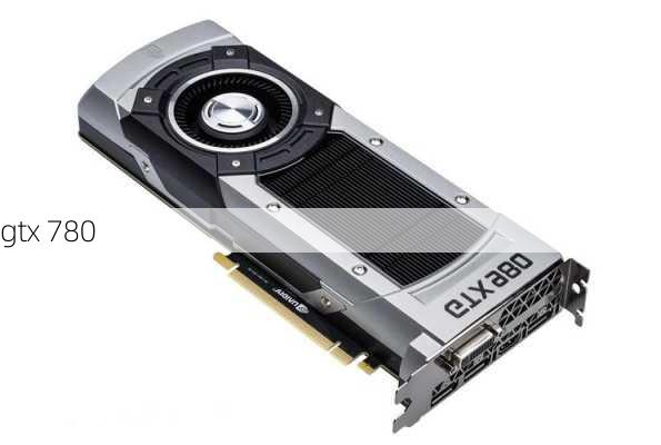 gtx 780-第1张图片-模头数码科技网