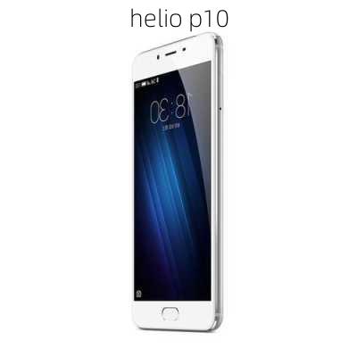 helio p10-第3张图片-模头数码科技网