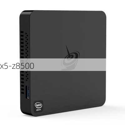 x5-z8500-第1张图片-模头数码科技网