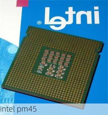 intel pm45