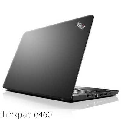 thinkpad e460-第1张图片-模头数码科技网