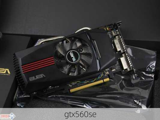 gtx560se