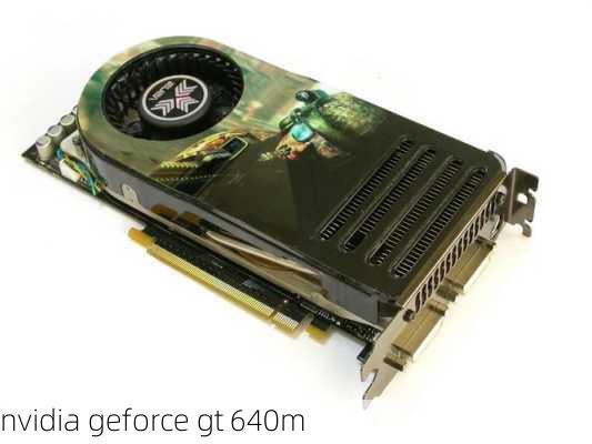 nvidia geforce gt 640m-第3张图片-模头数码科技网