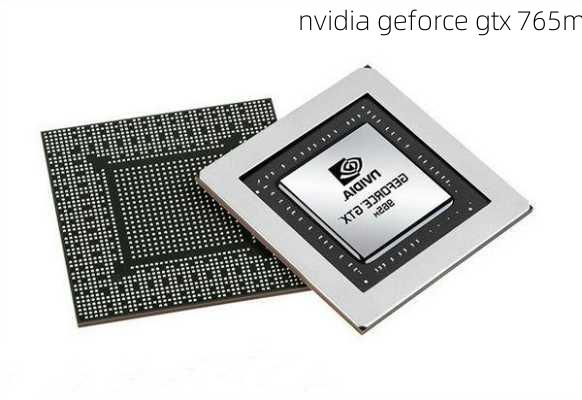 nvidia geforce gtx 765m-第2张图片-模头数码科技网