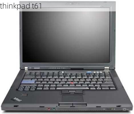 thinkpad t61-第3张图片-模头数码科技网