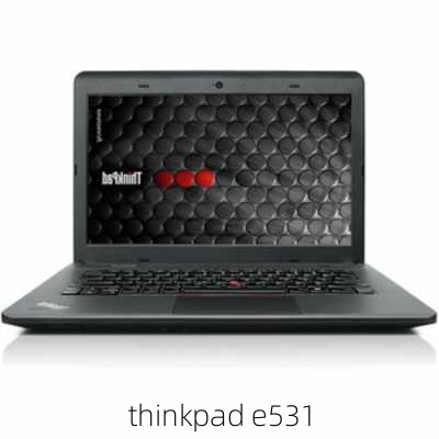 thinkpad e531-第2张图片-模头数码科技网