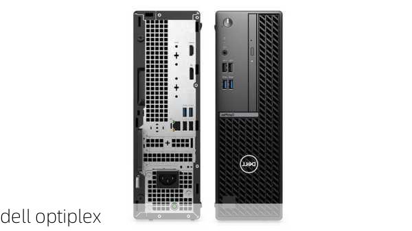 dell optiplex-第1张图片-模头数码科技网