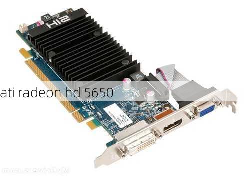 ati radeon hd 5650-第3张图片-模头数码科技网