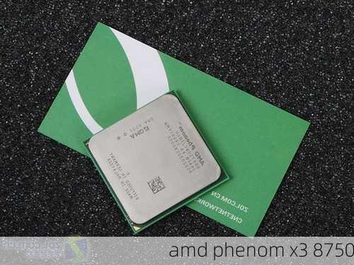 amd phenom x3 8750-第2张图片-模头数码科技网