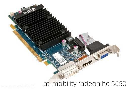 ati mobility radeon hd 5650-第1张图片-模头数码科技网