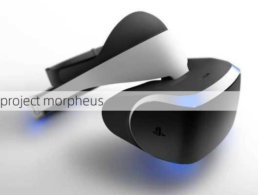 project morpheus-第2张图片-模头数码科技网