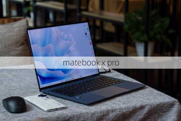 matebook x pro-第3张图片-模头数码科技网