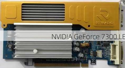 NVIDIA GeForce 7300 LE