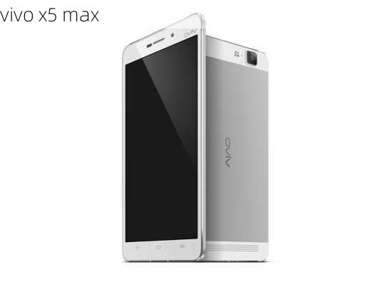 vivo x5 max