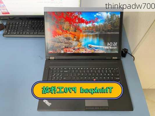 thinkpadw700