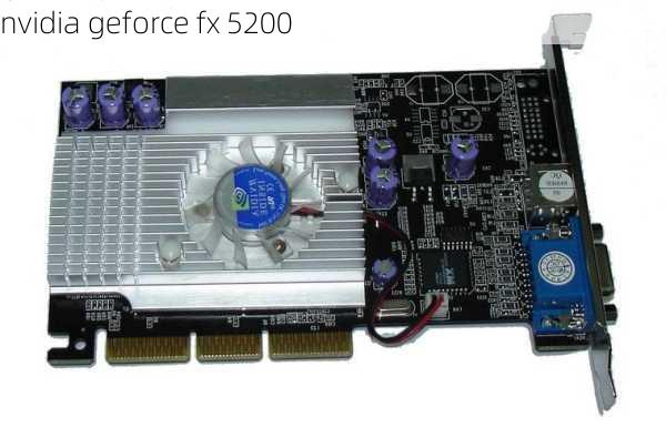 nvidia geforce fx 5200-第2张图片-模头数码科技网