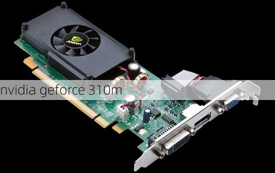 nvidia geforce 310m