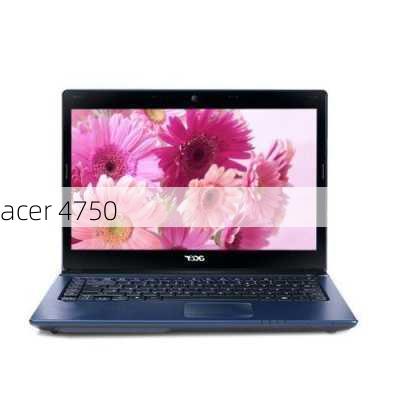 acer 4750-第3张图片-模头数码科技网