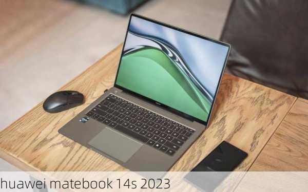 huawei matebook 14s 2023-第3张图片-模头数码科技网