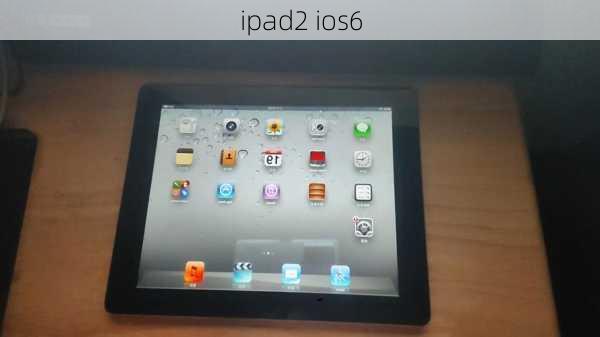 ipad2 ios6