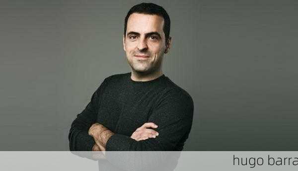 hugo barra-第3张图片-模头数码科技网