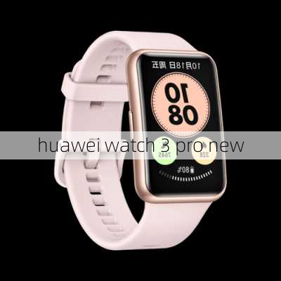 huawei watch 3 pro new