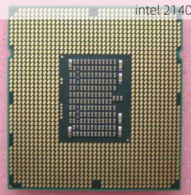 intel 2140-第1张图片-模头数码科技网